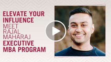 Elevate Your Influence: Meet Rahal Maharaj, Executive MBA Program