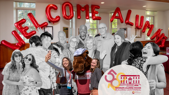 Large red balloon letters reading Welcome Alumni in the Bannan Alumni House board room. Black and white images of different alumni smiling, hugging, or posing are overlaid. In the bottom right corner is a red outline drawing of a building with the numbers 50 and 100 to the left and 2025 written on the roofline. Text underneath reads Bannan Alumni House Building Centennial.