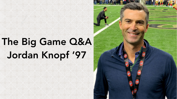 A smiling man wearing a San Francisco Giants lanyard and standing in front of a football field. Text to one side reads The Big Game Q&A, Jordan Knopf 97.