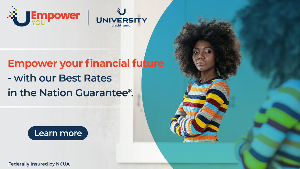 A woman in a striped sweater regards herself in a mirror. Text to the center left of the image reads Empower your financial future - with our Best Rates in the Nation Guarantee*. Learn more. Federally insured by NCUA. The University Credit Union logo is placed top center.
