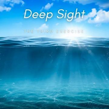Deep Sight, the third exercise 