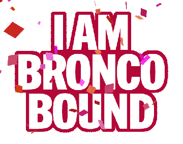 I am Bronco Bound with confetti