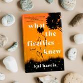 What the Fireflies Knew book cover