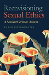 Reenvisioning Sexual Ethics book cover