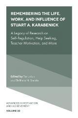 Book cover of Remembering the Lfe, Work, and Influence of Stuart A. Karabenick
