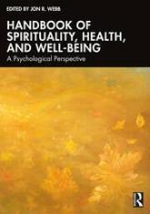 Handbook of Spirituality, Health, and Well-Being book cover