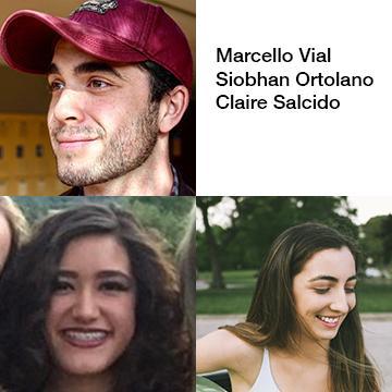 Marcello Vial, Siobhan Ortolano and Claire Salcido