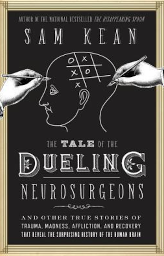 The Tale of the Dueling Neurosurgeons book cover
