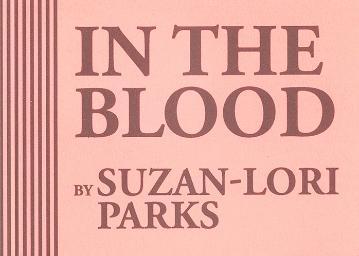 Text In the Blood by Suzan-Lori Parks in maroon on a pink background 