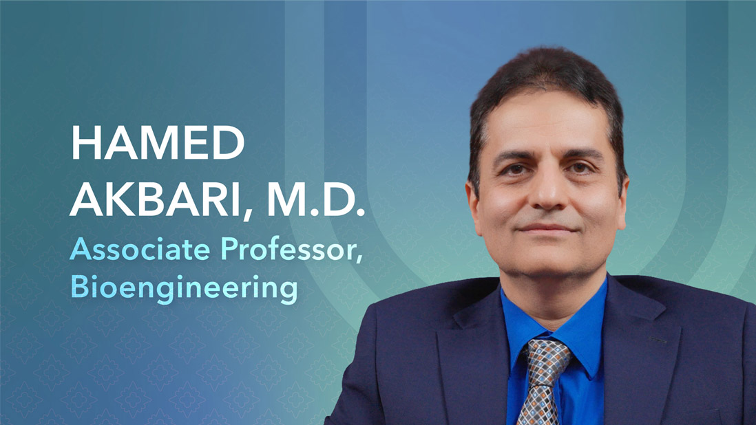 Hamed Akbari, Associate Professor, Bioengineering.