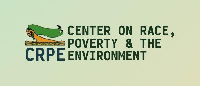 Center on Race Poverty and the Environment Logo