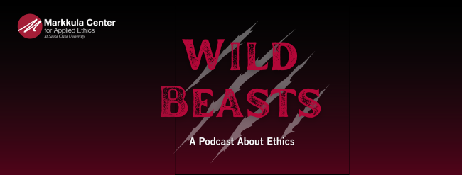 Wild Beasts: A Podcast About Ethics