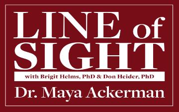 Line of Sight Episode 17 with Dr. Maya Ackerman
