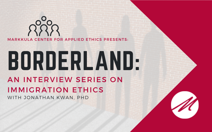 Borderland: An Immigration Ethics Video Series Promo Graphic 