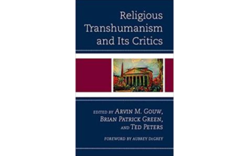 Religious Transhumanism and Its Critics book cover with a central image and text. image link to story