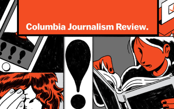 Columbia Journalism Review Cover Photo image link to story