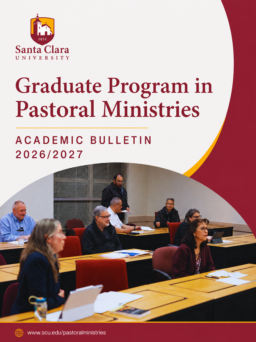 Cover of the Santa Clara University GPPM 2026–2027 Academic Bulletin featuring group of graduate students in class. For more information about GPPM, visit www.scu.edu/pastoralministries