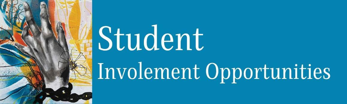 Student Involvement Opportunities