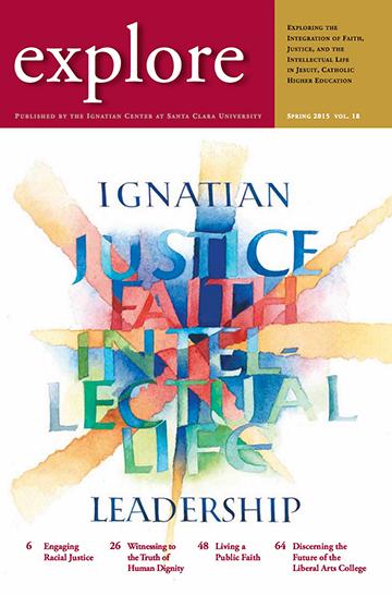 Explore magazine Spring 2015 cover with the theme Ignatian Leadership. - Link to file