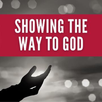 Showing the Way to God 