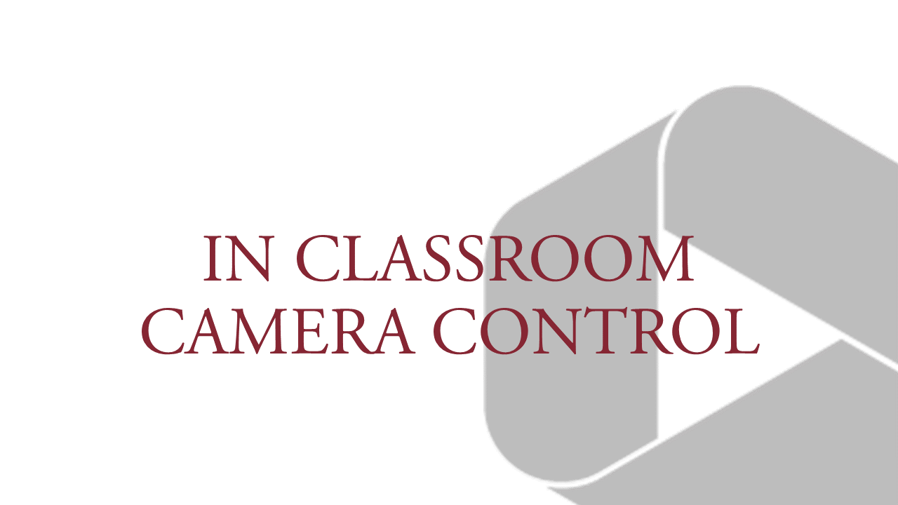 Panopto-header-01-In Classroom Camera Control 