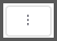 Three vertical dots symbol inside a rounded rectangle.