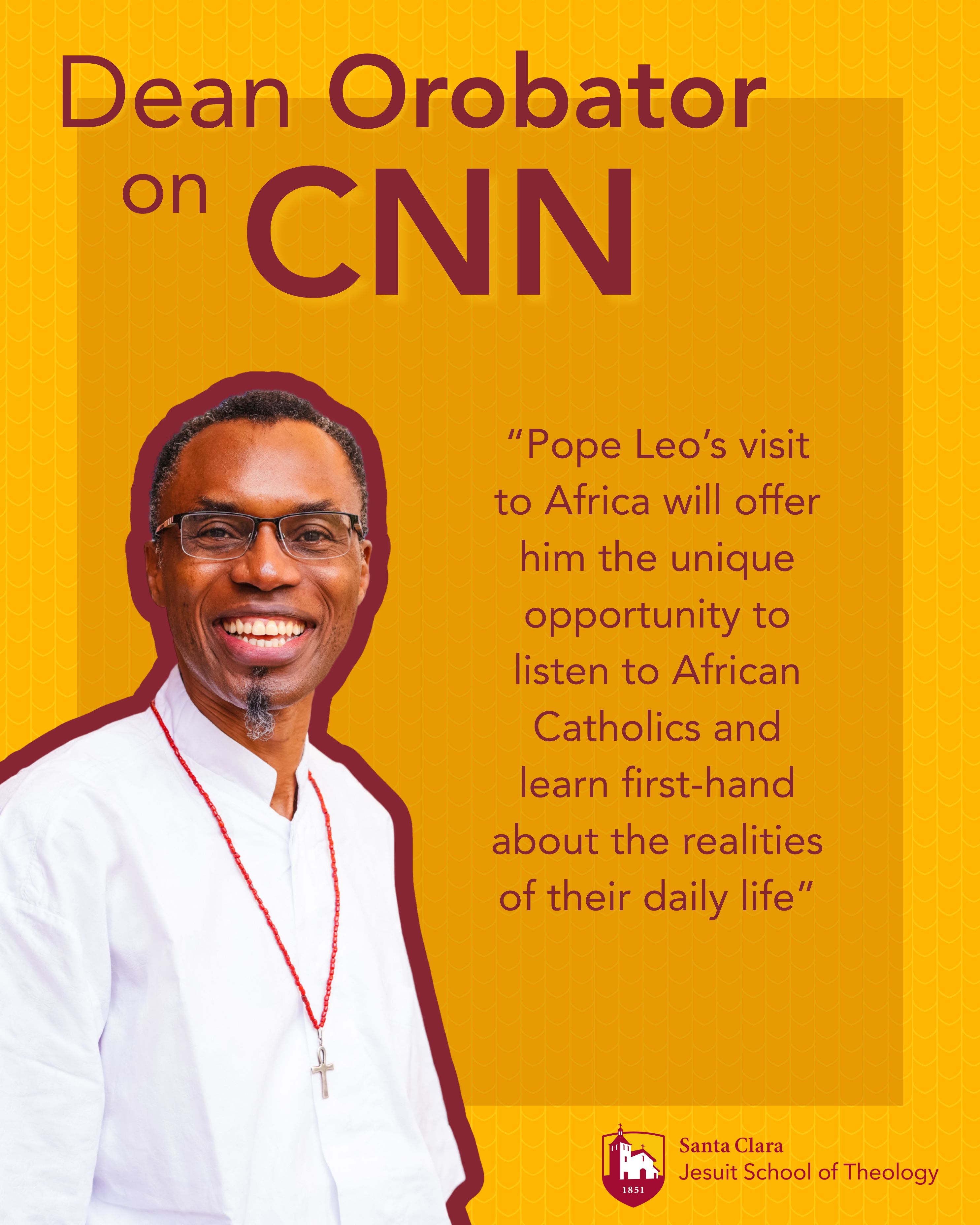 Man smiling and quote from Dean Orobator saying “Pope Leo’s visit to Africa will offer him the unique opportunity to listen to African Catholics and learn first-hand about the realities of their daily life”