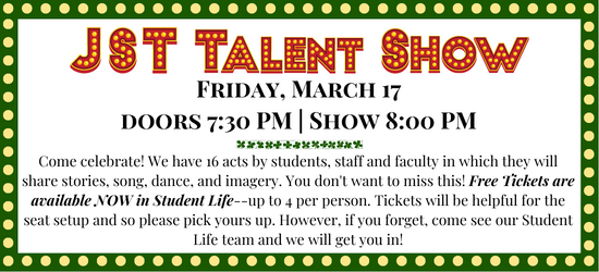 Get your tickets from the Student Life Office by Noon on Friday!