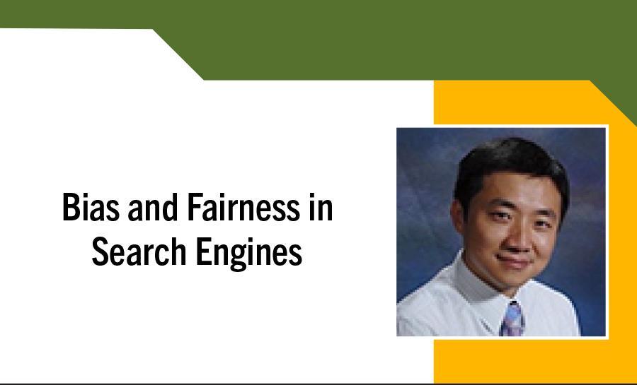 Ethics and Innovation in the Age of AI - Bias and Fairness in Search Engines 