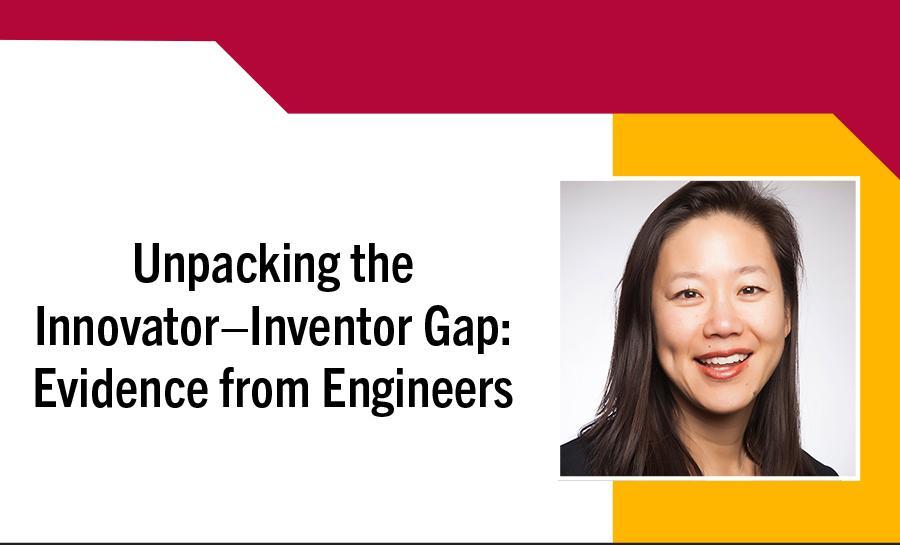 Inclusive Entrepreneurship - Unpacking the Innovator–Inventor Gap: Evidence from Engineers 