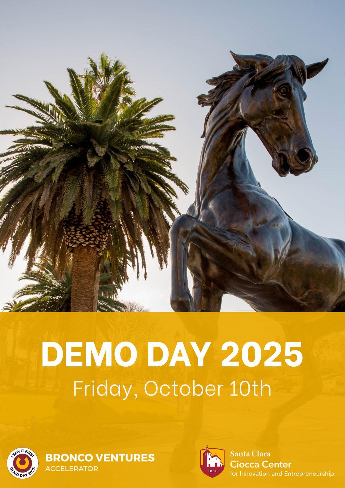 Demo Day 2025, Friday, October 10th by Bronco Ventures and Ciocca Center