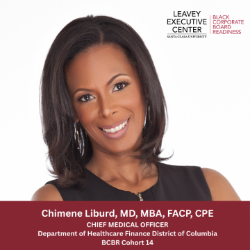Professional headshot of Chimene Liburd, MD, MBA, FACP, CPE, Chief Medical Officer for the Department of Healthcare Finance District of Columbia and BCBR Cohort 14 member, featuring the Santa Clara University Leavey Executive Center Black Corporate Readiness program logo.