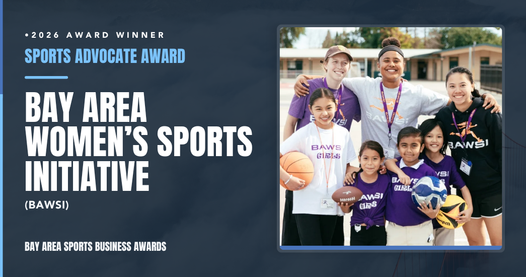 Award graphic naming the Bay Area Women’s Sports Initiative as the 2026 Sports Advocate Award winner, alongside a group photo of seven people holding sports balls.