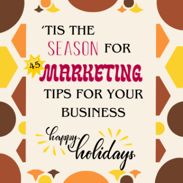 Graphic highlighting 45 Seasonal Marketing Tips for Your Business Campaign