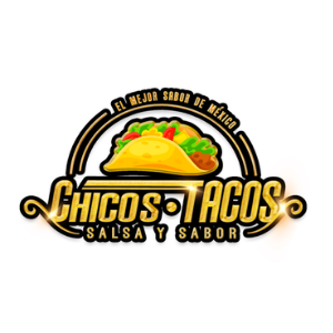 The words El Mejor sabor de mexico sit in a curve atop a taco. Below are the words Chicos Tacos Salsa Y Sabor 