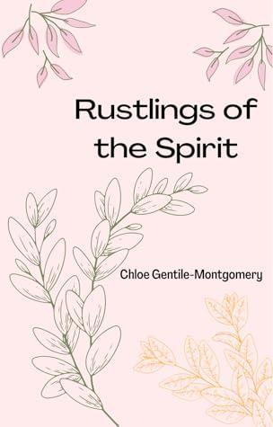 Rustlings of the Spirit 