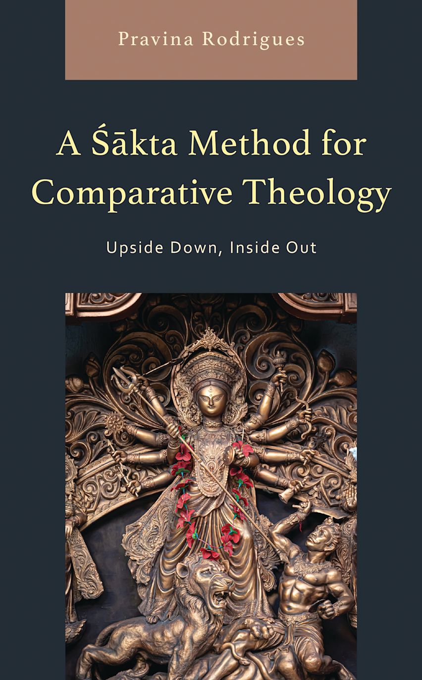 Book cover for A Sakta Method for Comparative Theology Upside Down, Inside Out 