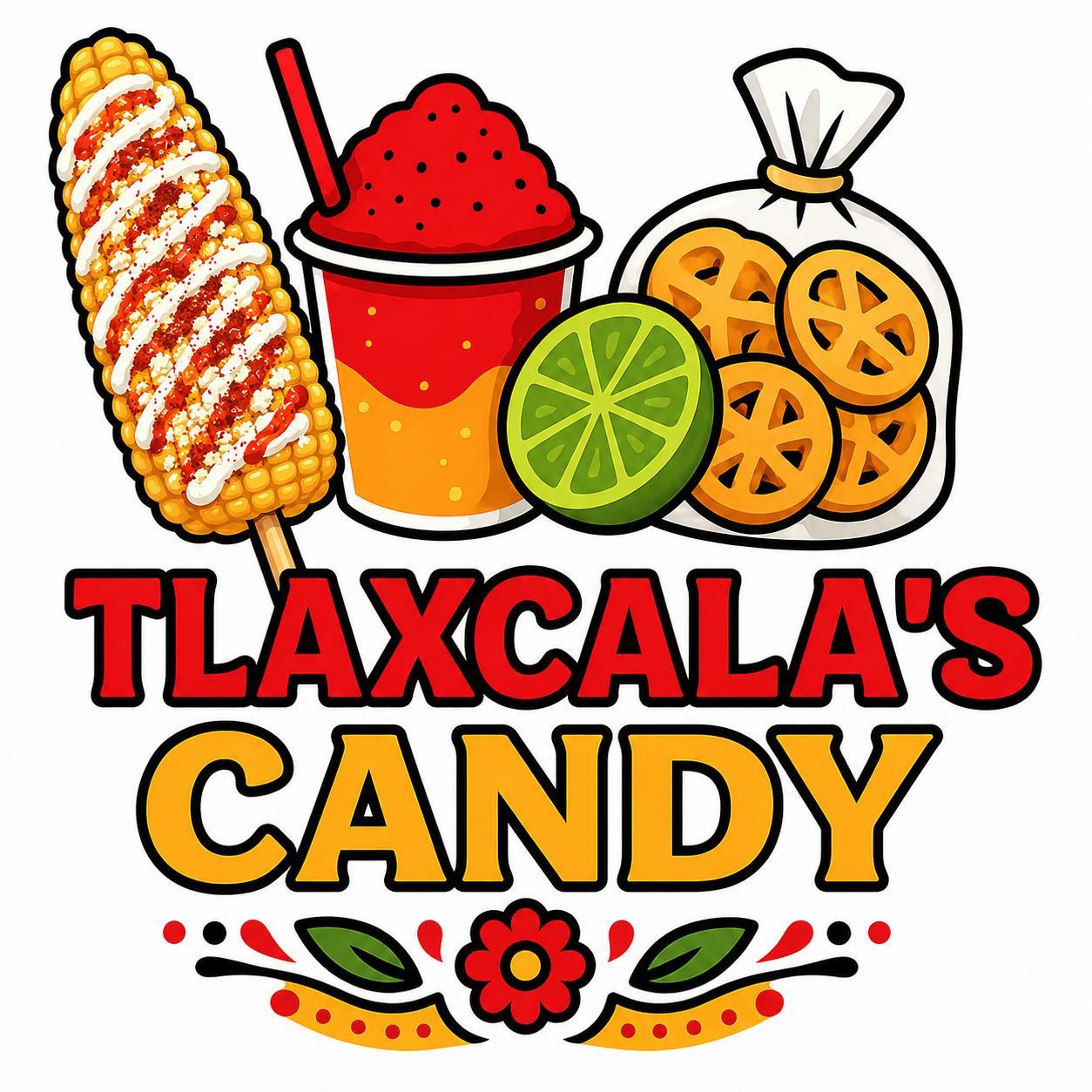 Illustration featuring Mexican street snacks—elote on a stick, a mangonada drink with a lime slice, and wheel-shaped chicharrines in a bag—above bold text reading TLAXCALAS CANDY with a floral accent. 