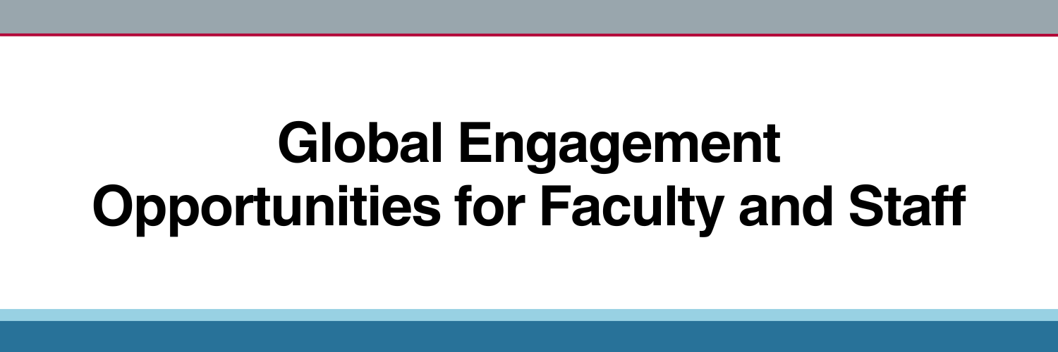 Email header saying Global Engagement Opportunities for Faculty and Staff