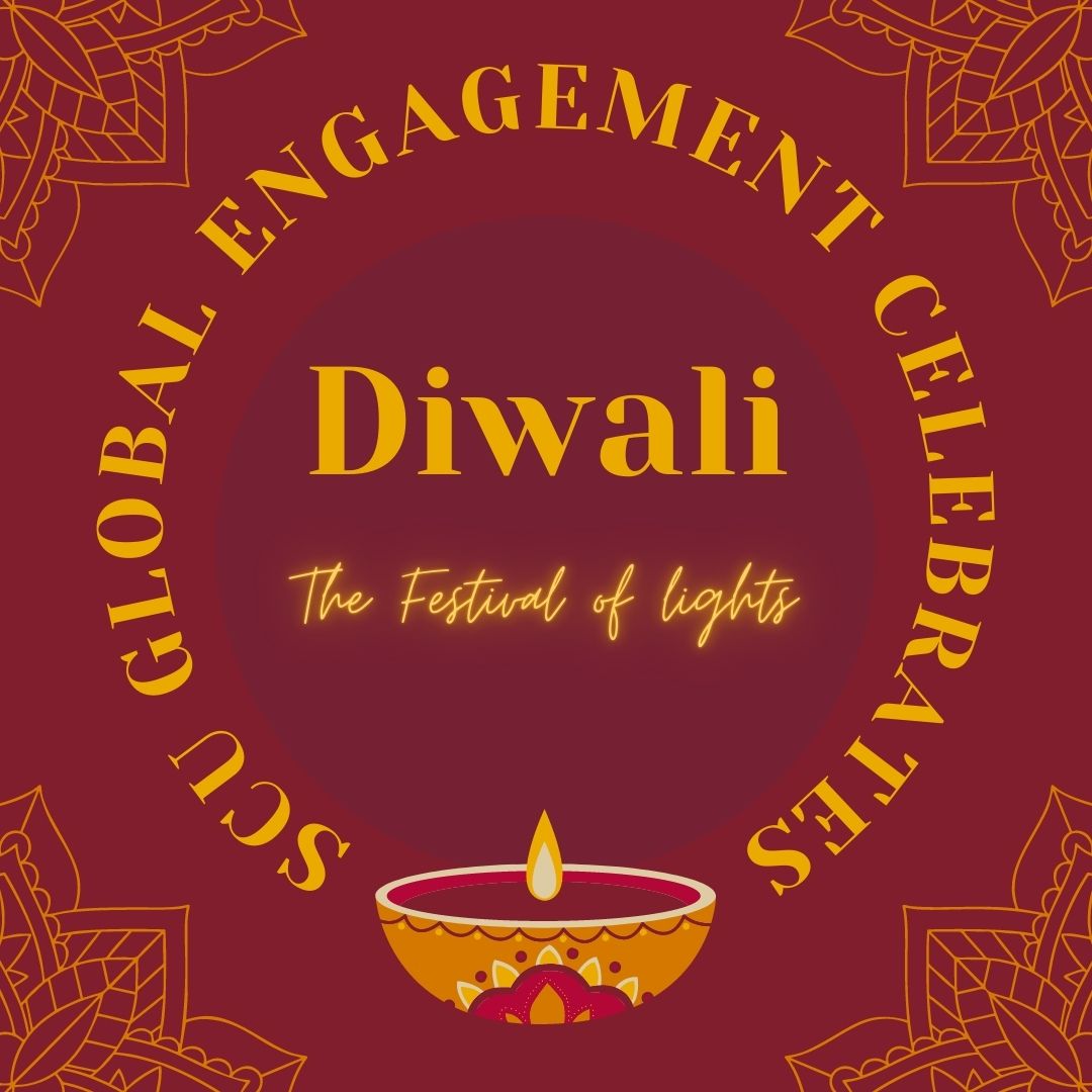 SCU Global Engagement Celebrates Diwali with a maroon background, yellow lettering, and a candle