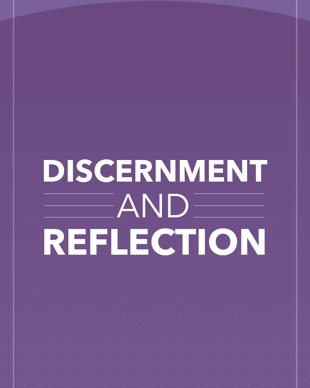Discernment and Reflection banner 