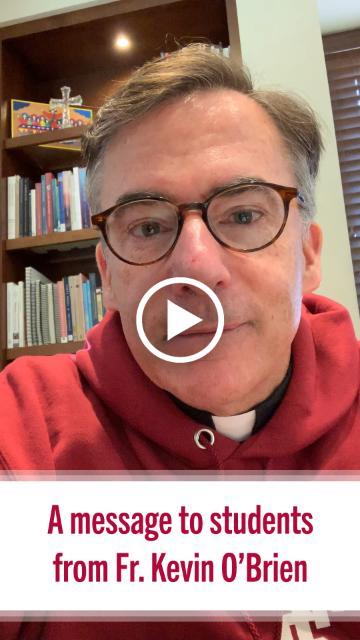  President Kevin O’Brien video message amid the coronavirus crisis. 