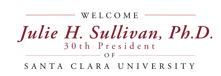 Welcome Julie H. Sullivan 30th President of SCU