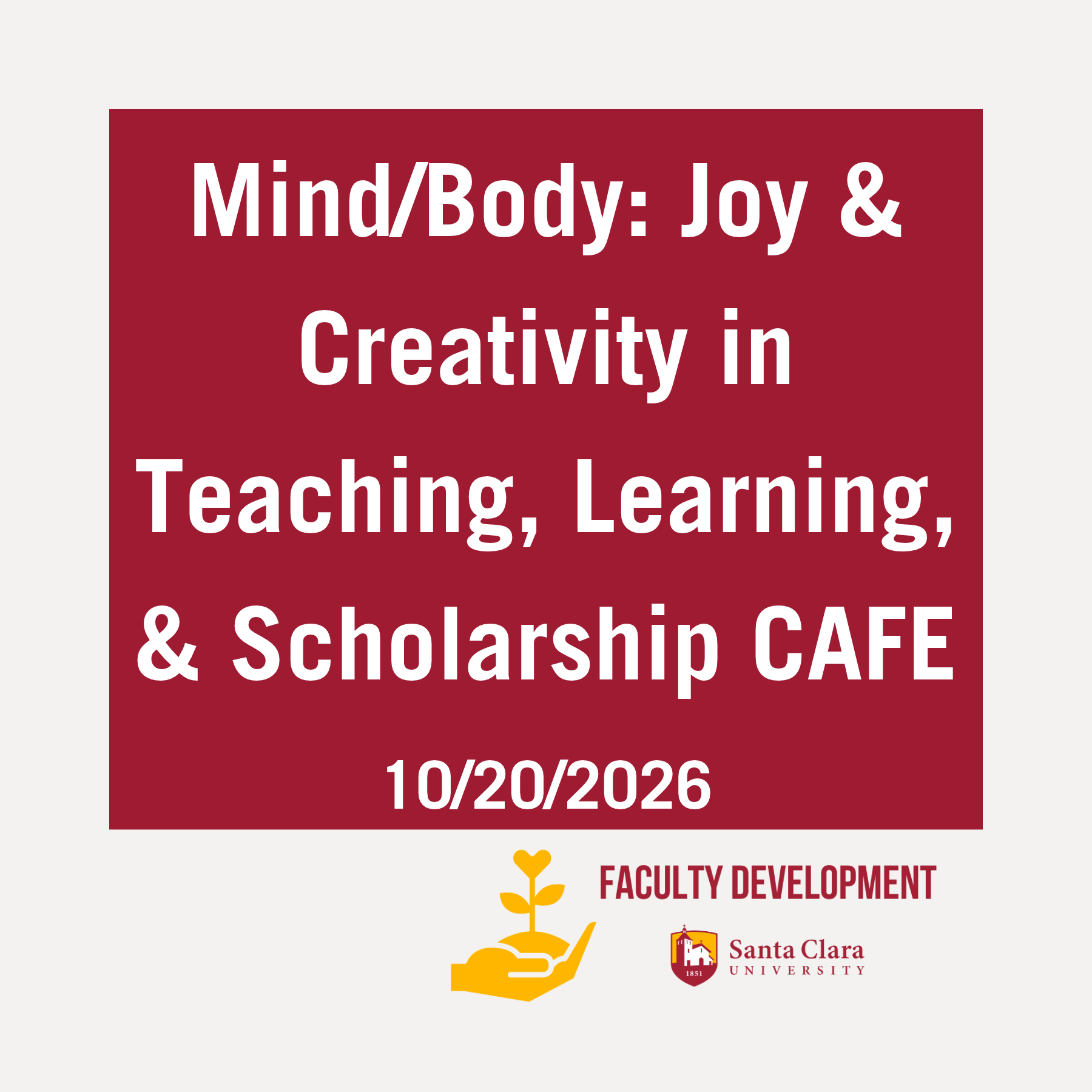 Mind/Body: Joy & Creativity in Teaching, Learning, & Scholarship CAFE Card 