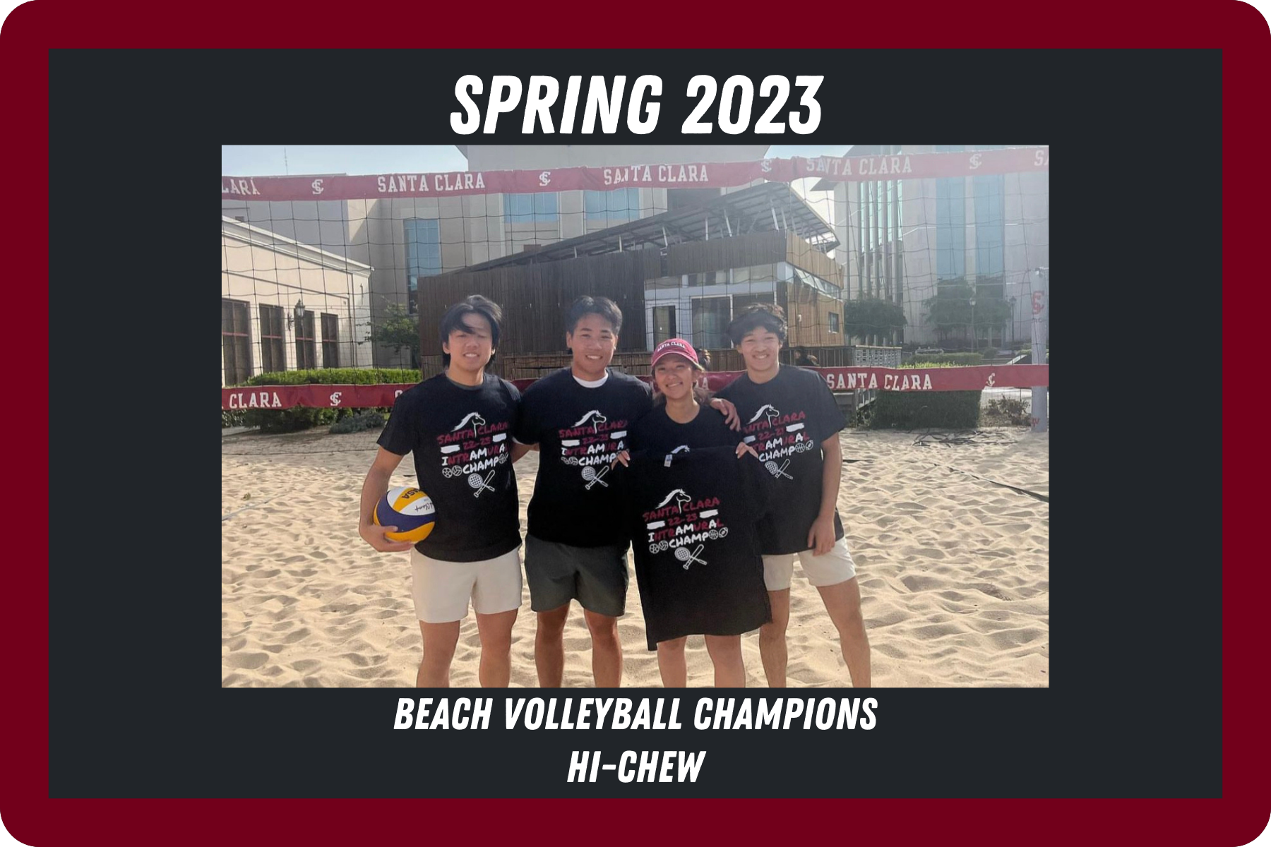 Photo of our IM Beach Volleyball Champs, Hi-Chew posing with their IM Champ T shirts