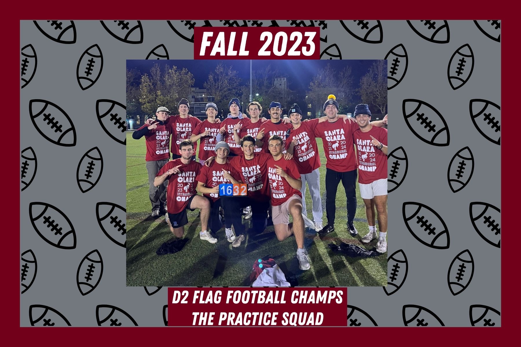 Photo of D2 flag football champions, The Practice Squad, posing for a photo wearing their IM Champ t shirts and holding the scoreboard displaying the final score, 32-16, from their win.