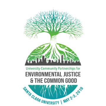 University-Community Partnerships for Environmental Justice & the Common Good - Santa Clara University May 2-3, 2019 blue and green tree with roots above a city skyline