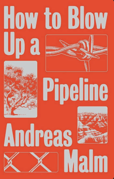 book cover for how to blow up a pipeline