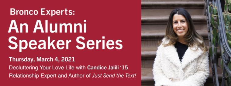 Bronco Experts Series - Decluttering Your Love Life with Candice Jalili '15 