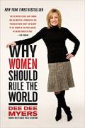 Dee Dee Myers why woman should rule the world